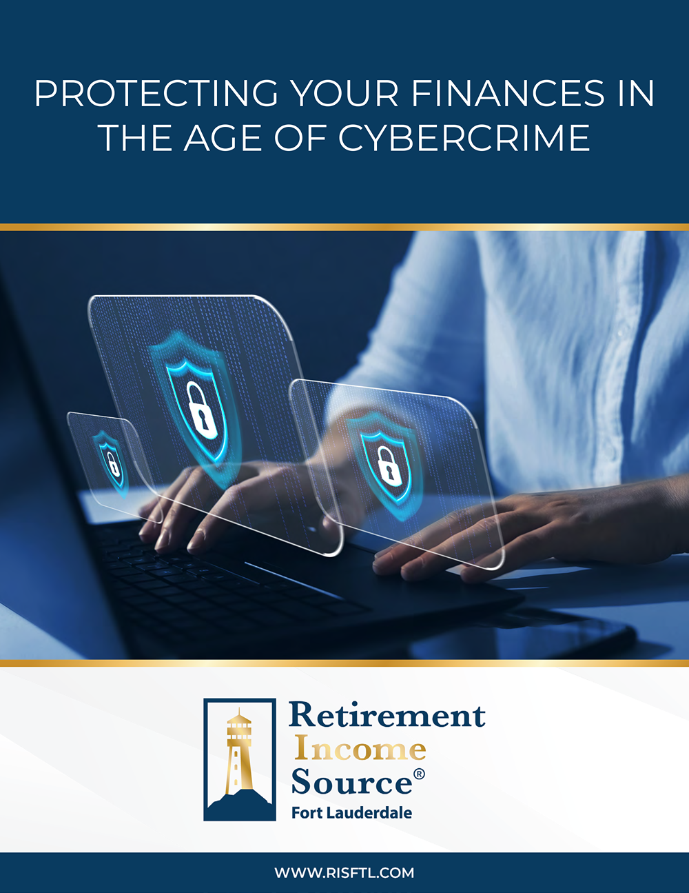 Protecting Your Finances in the Age of Cybercrime