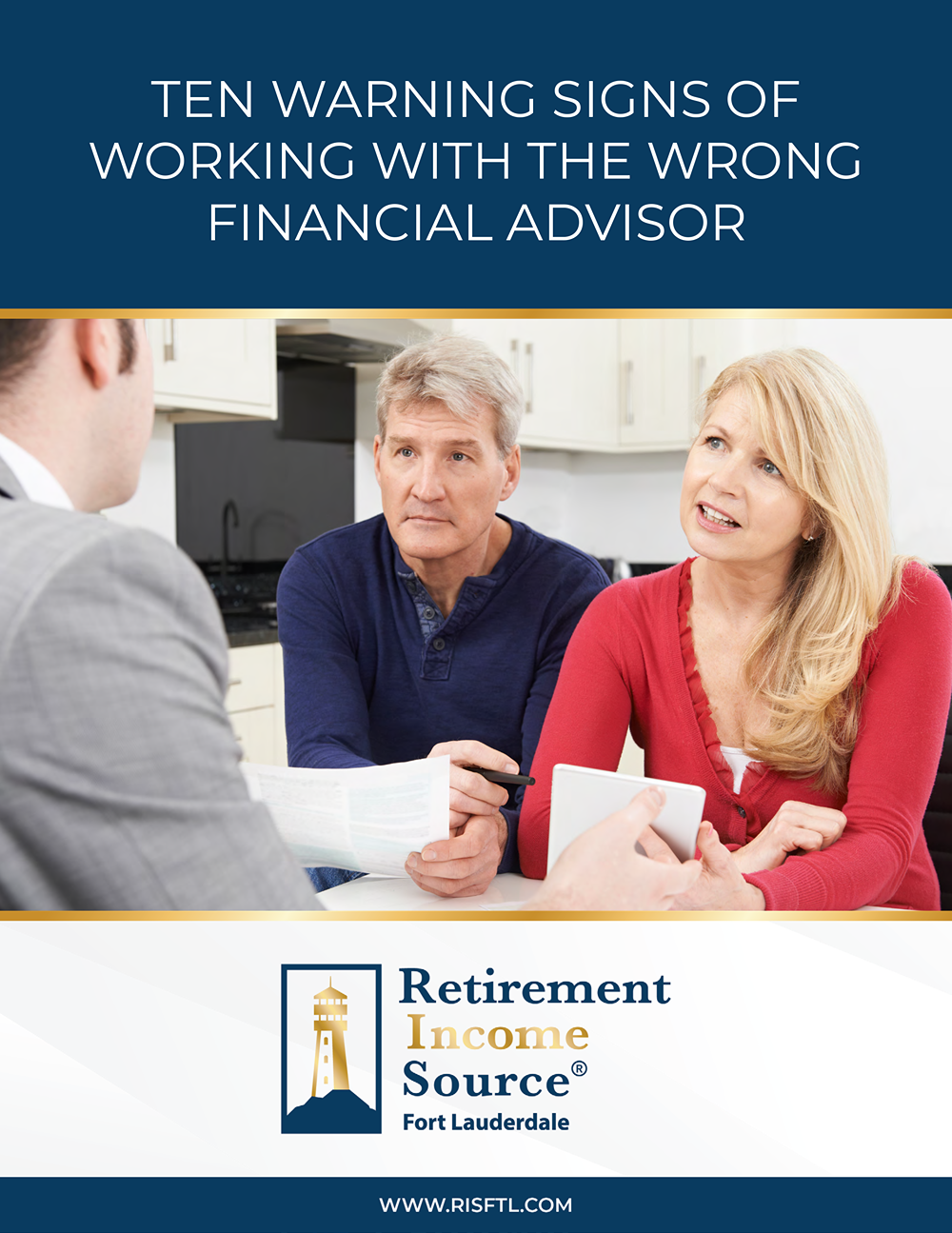 Ten Warning Signs of Working with the Wrong Financial Advisor